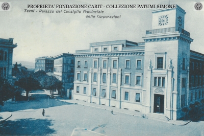 Terni - Palazzo del Consiglio Provinciale delle Corporazioni