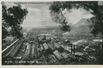 Terni - Le Grandi Acciaierie