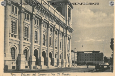 Terni - Palazzo del Governo e Via 28 Ottobre 